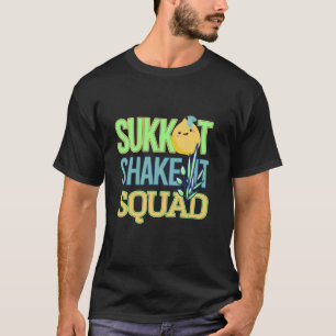 Sukkot Shake it Squaad Sukkah Sukkos Lulav Etrog T-shirt