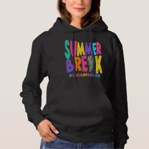 Summer Break Educator Life Sub Leopard Teaching Hoodie