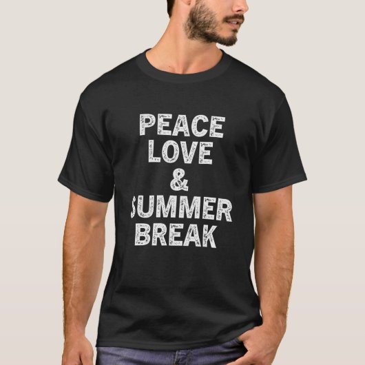 Summer Break Peace Love and Summe T-shirt (Voorkant)