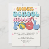Summer Goodbye School Hello Pool Party Invitation (Devant)