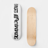 Summer of 2016 Black Funny Typography Skateboard (Voorkant)