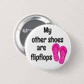 Summer Vibes - Mijn andere schoenen zijn flipflops Ronde Button 5,7 Cm (Voorkant /achterkant)