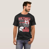 Sumo Funny Martial Art Quotes Fan Gift T-shirt (Voorkant volledig)