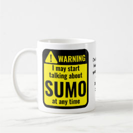 Sumo Funny Personalized Warning Koffiemok