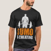 Sumo is Cheating T-shirt (Voorkant)