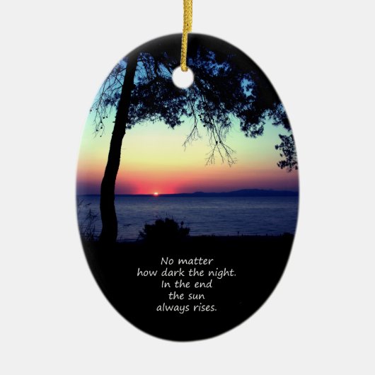 Sun Always Rises Keramisch Ornament (Voorkant)