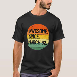  Sun March 1962 Original Parts 60th Birthda T-shirt