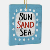 Sun Sand Zee Ornament (Rechts)