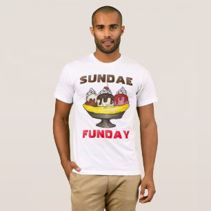 SUNDAE (ZONDAG) FUNDAY Ice Cream Banana Split Food T-shirt
