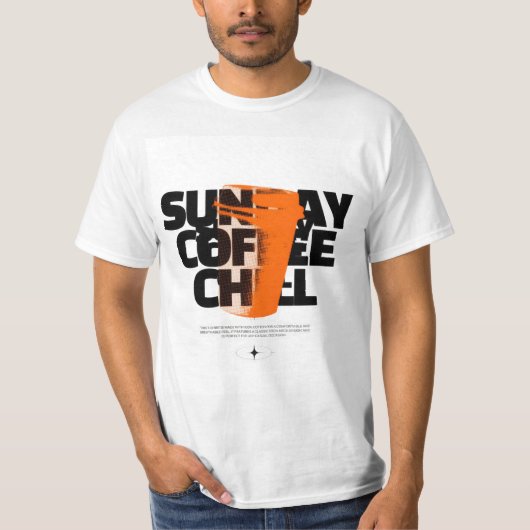 Sunday Coffee Chill T-shirt (Voorkant)