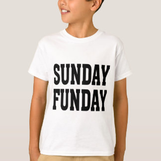 Sunday Funday T-shirt