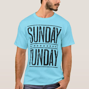 Sunday Funday T-shirt