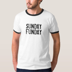 Sunday Funday T-shirt