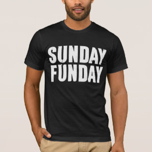 Sunday Funday T-shirt