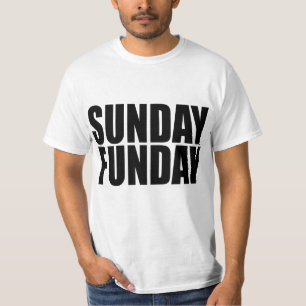Sunday Funday Value T-Shirt