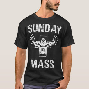 Sunday Mass Jesus Gym Shirt3521 T-shirt