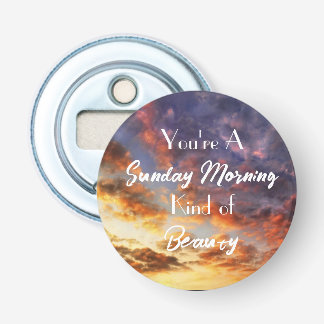 Sunday Morning Button Flesopener