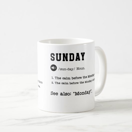 SUNDAY Mug - Drôle Week-end Terminant Mug (Devant droit)