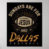 Sundays Are For Jesus And Dallas Football Texas Ho Poster (Voorkant)