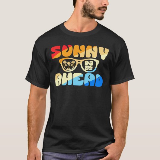 Sunny Days Ahead T-shirt (Voorkant)