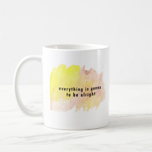 Sunny Everything's Gonna Be Alright Quote Koffiemok (Links)