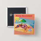 Sunny Queensland Vierkante Button 5,1 Cm (Voorkant /achterkant)