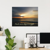 Sunrise Chaque nouveau jour est un cadeau Poster (Bureau à domicile)