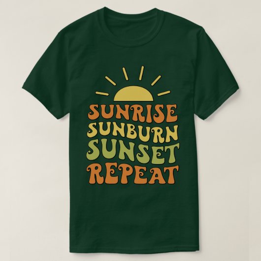 Sunrise Sunburn Sunset Herhalen T-shirt (Design voorkant)