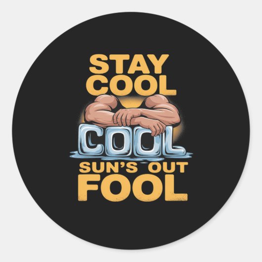 Sun's Out Fool Funny Summer Bodybuilding Humor Ronde Sticker (Voorkant)