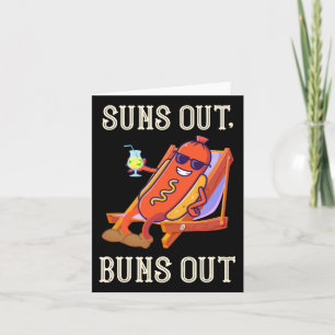 Suns Out Hot Dog Buns Out Worst BBQ Hotdog Kaart