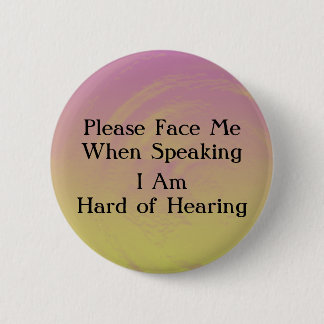 Sunset Hard Hearing Button