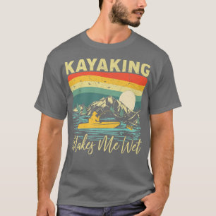  Sunset Kayaking maakt me nat Boating Lake T-shirt