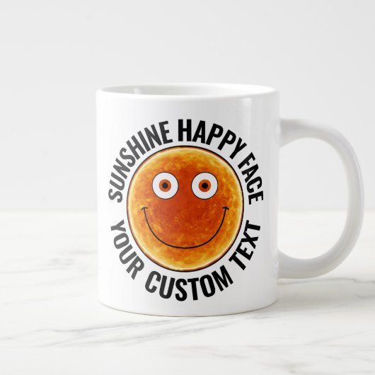 Sunshine Happy Face LARGE Text Custom Giant Mug (Droite)