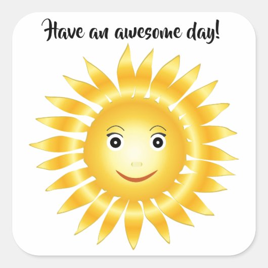 Sunshine - Heb een Geweldige dag Vierkante Sticker (Voorkant)
