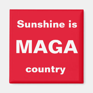 Sunshine is een MAGA land Magneet