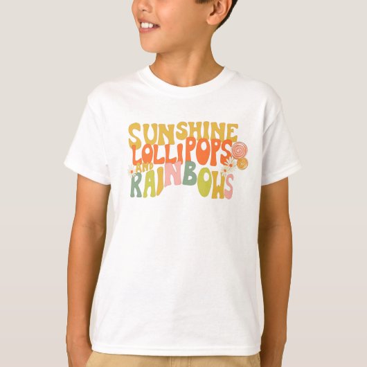 "Sunshine Lollipops and Rainbows" T-Shirt (Voorkant)