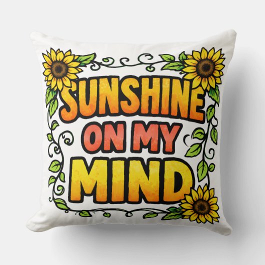 Sunshine on My Mind Kussen (Voorkant)