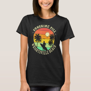 Sunshine Pill Wright tsville Beach Summer North Ca T-shirt