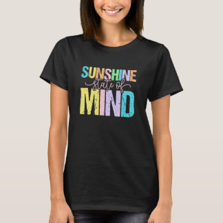 Sunshine State Of Mind Positive Vibes T-shirt