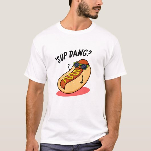 Sup Dawg Funny Hot Dog Pun T-shirt (Voorkant)