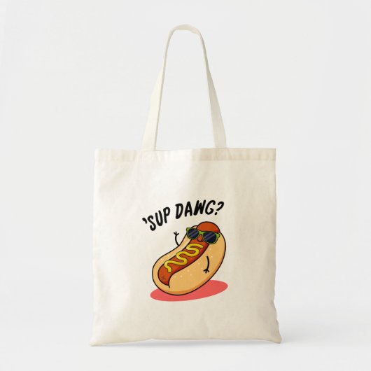 Sup Dawg Funny Hot Dog Pun Tote Bag (Voorkant)