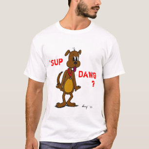 'SUP DAWG ? T-shirt de base pour adultes