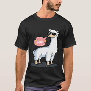 Sup Geen Drama Lama Dierenliefhebber Geweldig Scha T-shirt