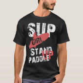 Sup Girl T-shirt (Voorkant)