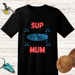 SUP Mum - Stand up paddle board, blauw en roze T-shirt