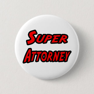 Super Attorney Ronde Button 5,7 Cm