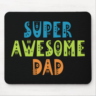 Super Awesome Dad Father's Day Mouse Pad Muismat