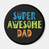 Super Awesome Papa Fête des pères | Magnet (Devant)