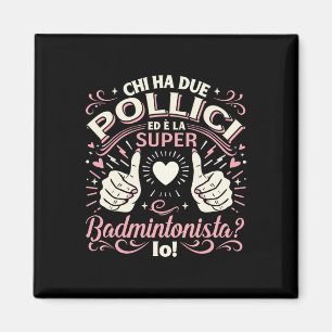 Super Badmintonista - Regalo Badminton Donna Magneet