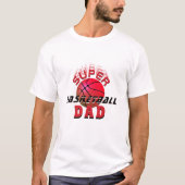 Super Basketball Pap Sporty Vader Vader Dag T-shirt (Voorkant)